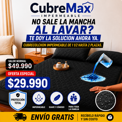 CUBREMAX IMPERMEABLE DE 1 1/2 a 2 PLAZAS